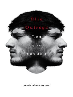 Los que sueñan--Premio Minotauro 2015 - ebook